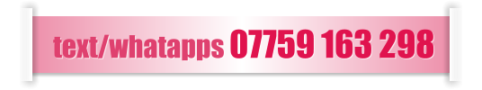 text/whatapps 07759 163 298